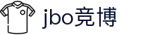 jbo竞博·(电竞)-为电子竞技而生,为荣耀而博